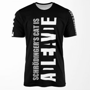 Schrodinger S Cat Is Adleiavde All-over-print T-shirt