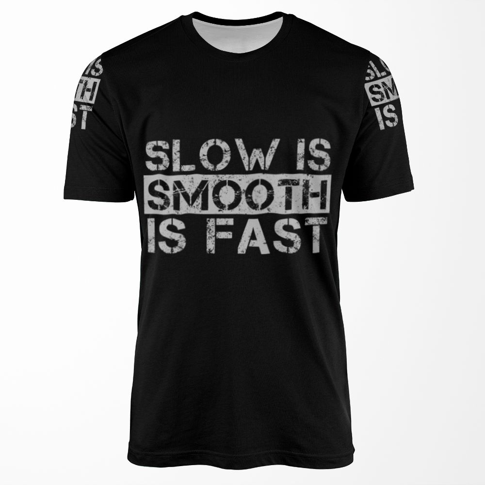 Slow Is Smooth Smooth Is Fast Grey Distressed All-over-print T-shirt