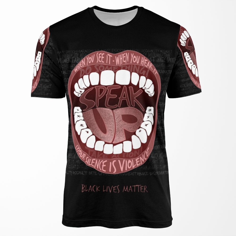 Speak Up Silence Is Violence Blm All-over-print T-shirt