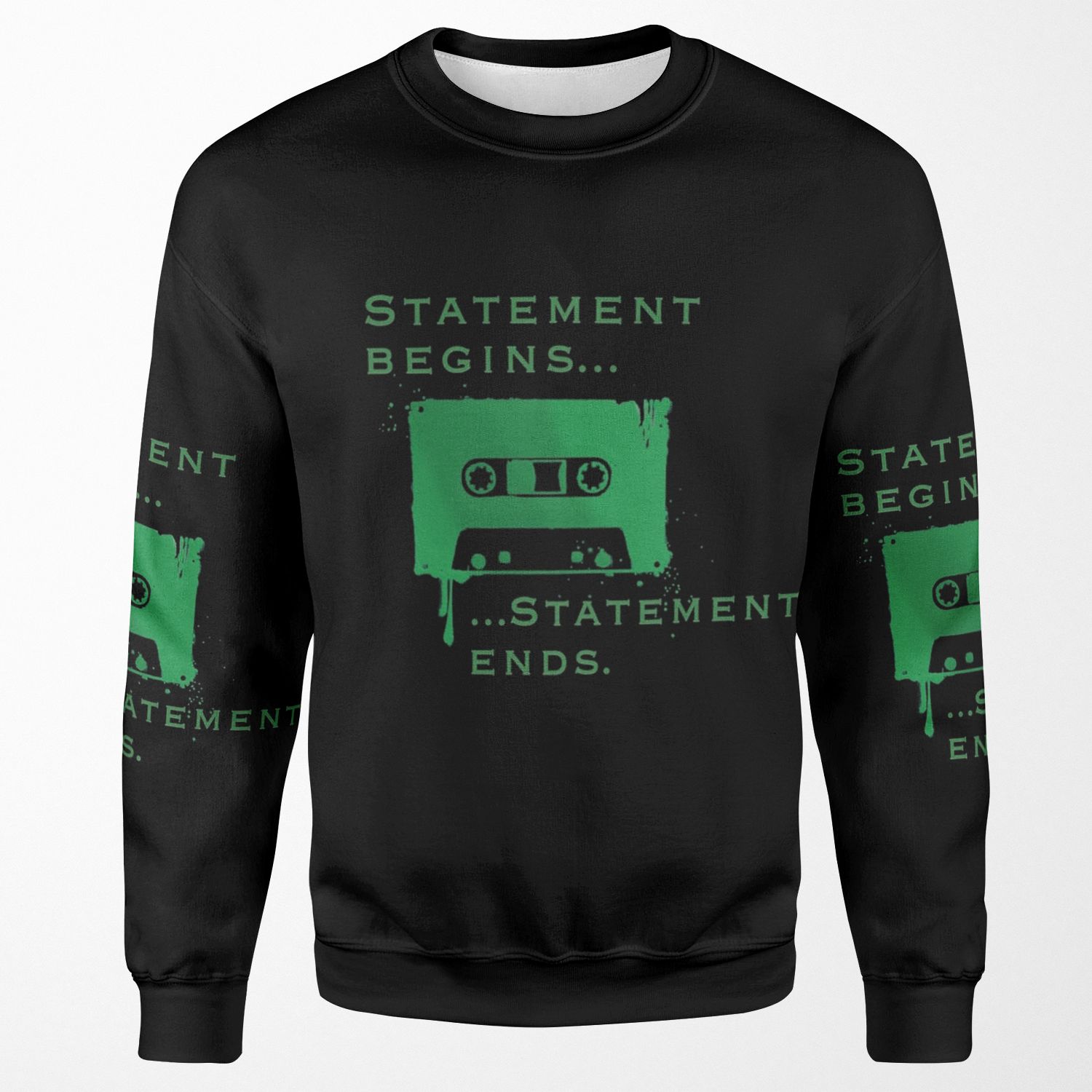 Statement Begins Statement Ends All-over-print Unisex Sweatshirt