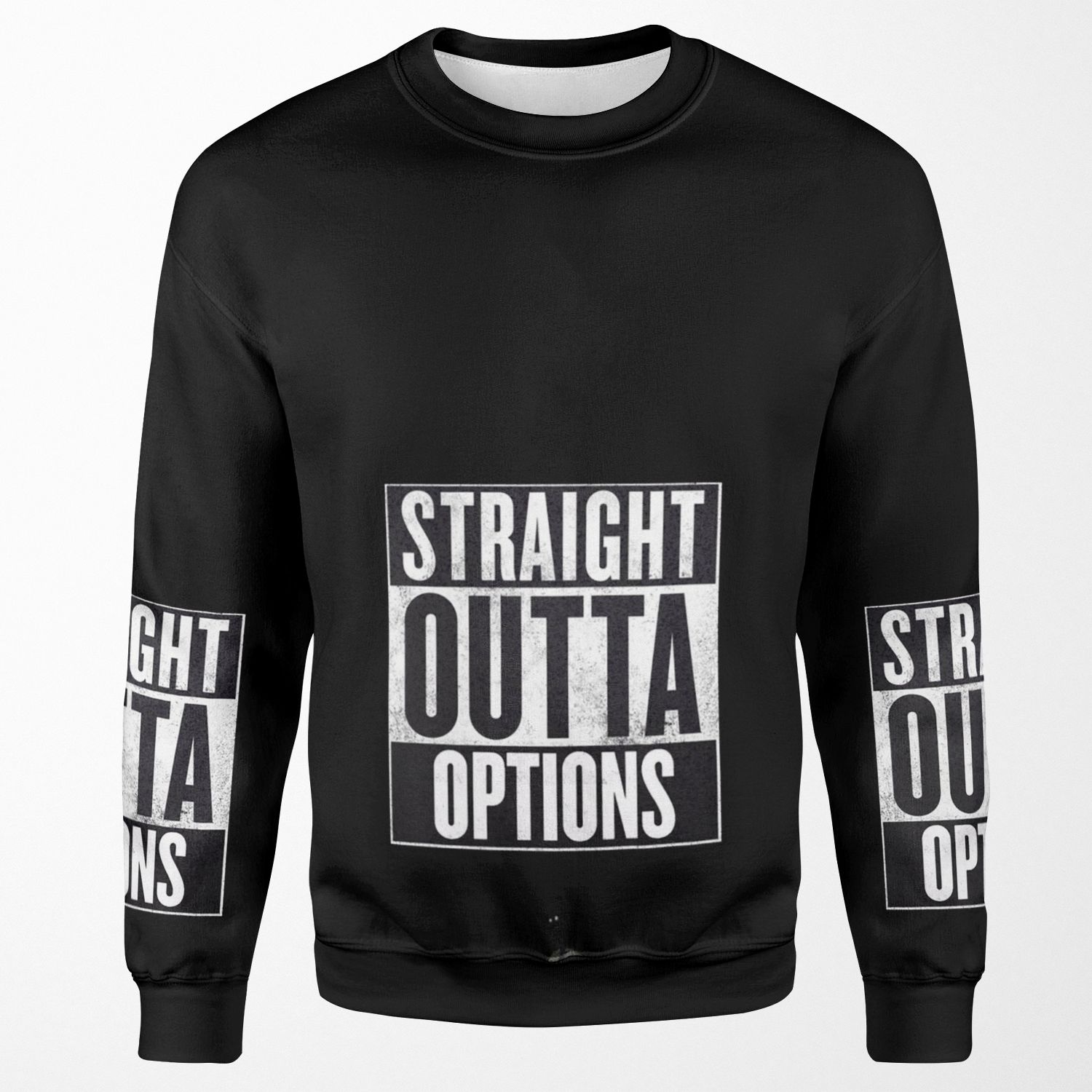 Straight Outta Options The Tuckers All-over-print Unisex Sweatshirt