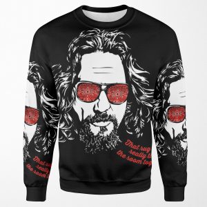 The Big Lebowski The Dude All-over-print Unisex Sweatshirt