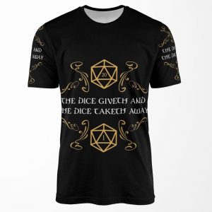 The Dice Giveth And Taketh Away Natural 20 And Critical Fail All-over-print T-shirt