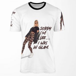 The Real Housewives Of Beverly Hills Dorit Kemsley Sorry I%27M Late I Was In Glam All-over-print T-shirt