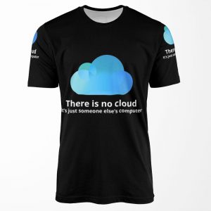There Is No Cloud All-over-print T-shirt