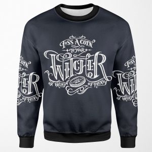 Toss A Coin To Your Witcher White All-over-print Unisex Sweatshirt