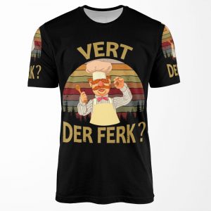 Vert Der Ferk Cook Swedish Chef Funny Tshirt 2019 Saying Men Women All-over-print T-shirt