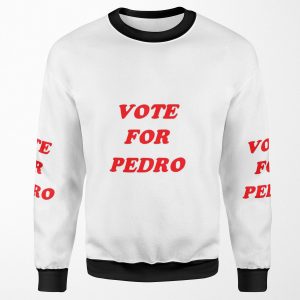 Vote For Pedro All-over-print Unisex Sweatshirt