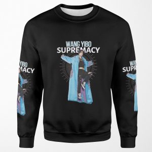 Wang Yibo Supremacy All-over-print Unisex Sweatshirt