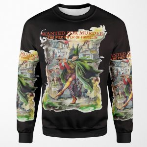 Wanted For Murder Pied Piper Of Hamelin Classic Tales All-over-print Unisex Sweatshirt
