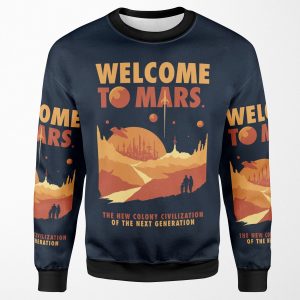 Welcome To Mars All-over-print Unisex Sweatshirt