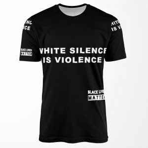 White Silence Is Violence All-over-print T-shirt