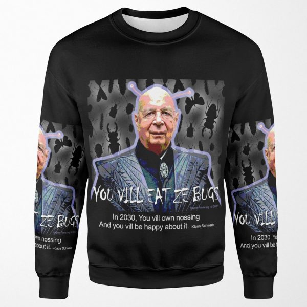 You Vill Eat Ze Bugs All-over-print Unisex Sweatshirt