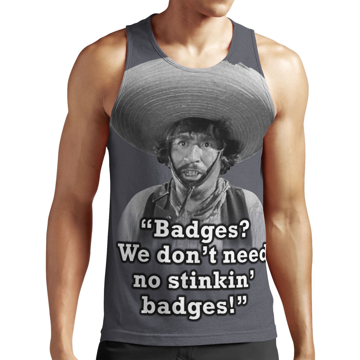 Badges We Don T Need No Stinkin Badges All-over-print Unisex Tank Top