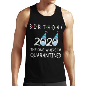 Birthday 2020 Quarantined Funny Gift Idea Social Distancing All-over-print Unisex Tank Top