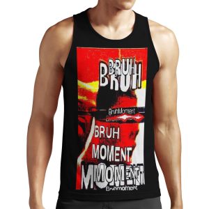 Bruh Moment All-over-print Unisex Tank Top