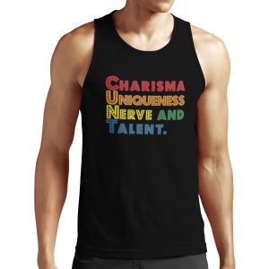 Charisma Uniqueness Nerve And Talent Drag Race All-over-print Unisex Tank Top