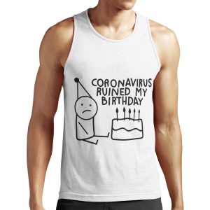 Coronavirus Ruined My Birthday All-over-print Unisex Tank Top