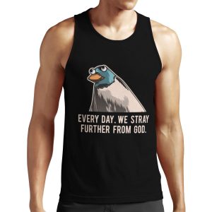 Everyday We Stray Further From God Meme All-over-print Unisex Tank Top