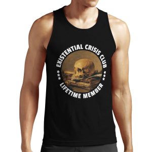 Existential Crisis Club Lifetime Member Fun Vanitas Design All-over-print Unisex Tank Top