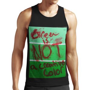 Green Is Not A Creative Color All-over-print Unisex Tank Top