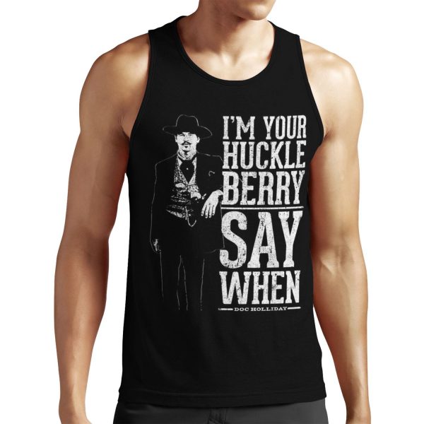 I M Your Huckleberry Say When All-over-print Unisex Tank Top