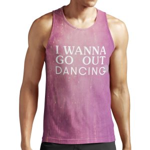 I Wanna Go Out Dancing All-over-print Unisex Tank Top