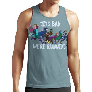 It S Bad We Re Running All-over-print Unisex Tank Top