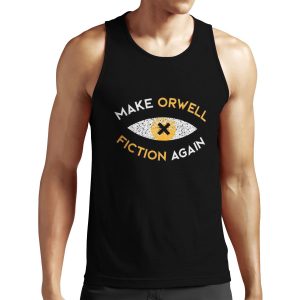 Make Orwell Fiction Again Philosophy Gift All-over-print Unisex Tank Top