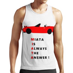 Miata Is Always The Answer All-over-print Unisex Tank Top