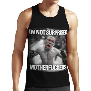Nate Diaz Not Surprised Motherfuckers All-over-print Unisex Tank Top