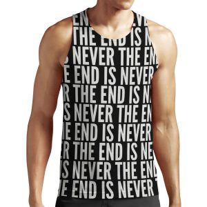The End Is Never The End All-over-print Unisex Tank Top
