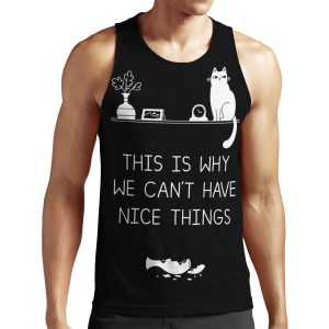 This Is Why We Can T Have Nice Things All-over-print Unisex Tank Top