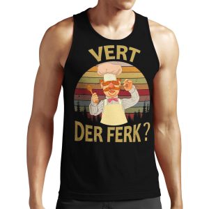 Vert Der Ferk Cook Swedish Chef Funny Tshirt 2019 Saying Men Women All-over-print Unisex Tank Top