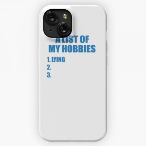 A List Of My Hobbies Lying iPhone 15 Slim Phone Case Cover