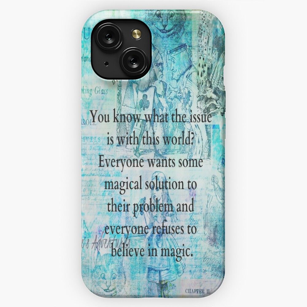 Alice In Wonderland Magic Quote iPhone 15 Slim Phone Case Cover