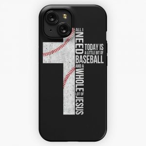 All I Need Today Is A Little Bit Of Baseball And A Whole Lot Of Jesus iPhone 15 Slim Phone Case Cover