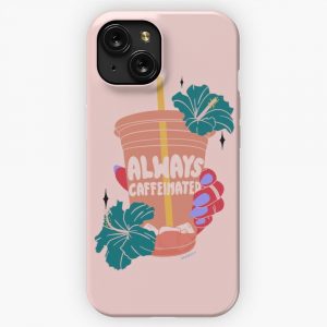 Always Caffeinated iPhone 15 Slim Phone Case Cover