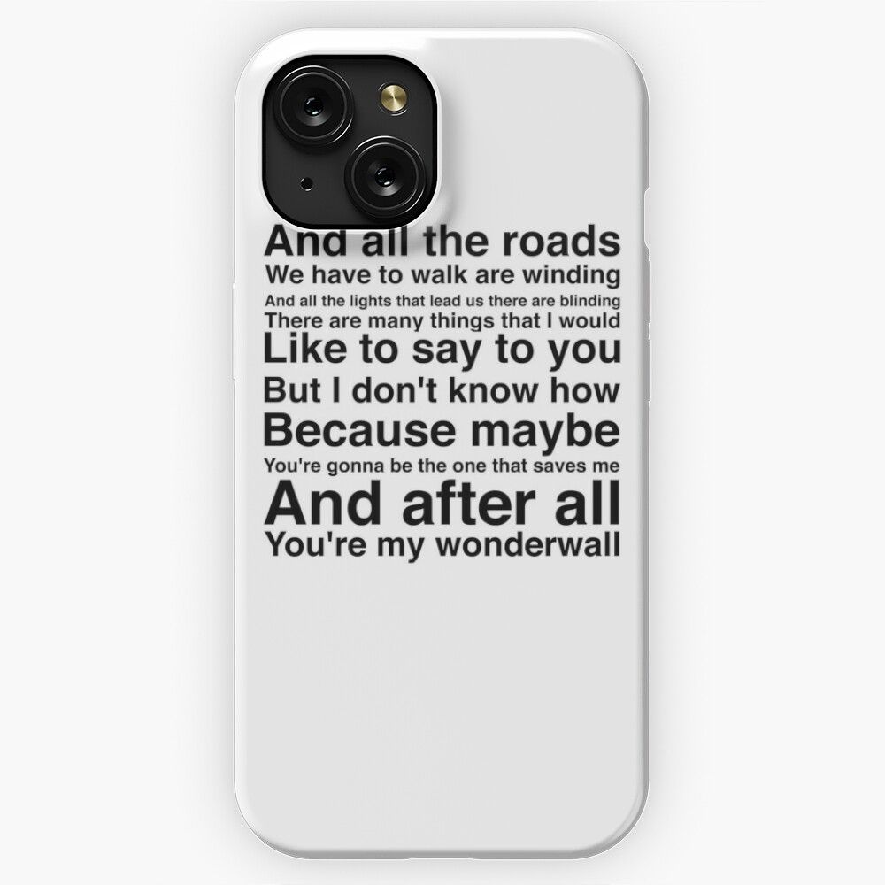 And After All Youre My Wonderwall iPhone 15 Slim Phone Case Cover
