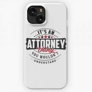 Attorney Occupations Attorney Thing You Wouldn T Understand iPhone 15 Slim Phone Case Cover