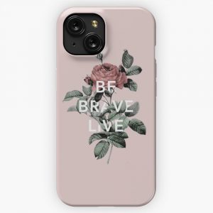 Be Brave Live iPhone 15 Slim Phone Case Cover