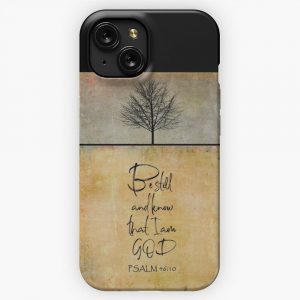 Be Still And Know That I Am God Psalm 46V10 iPhone 15 Slim Phone Case Cover