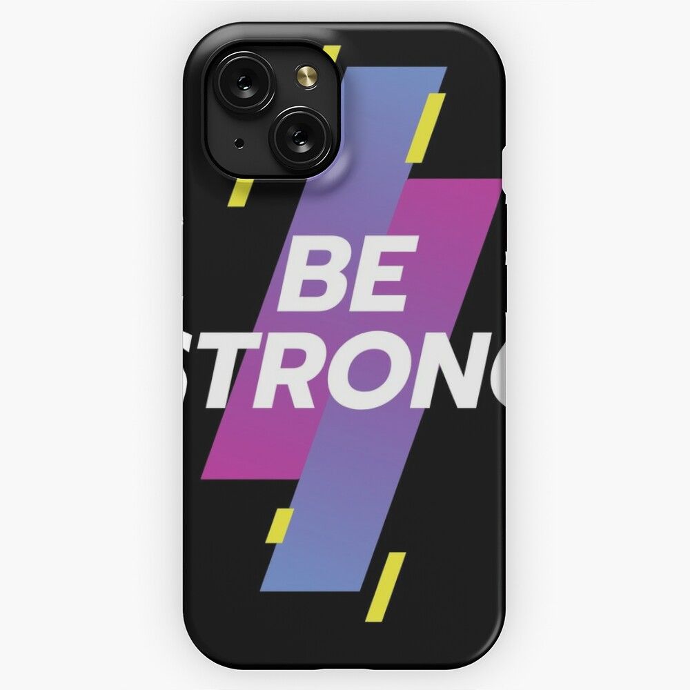 Be Strong iPhone 15 Slim Phone Case Cover