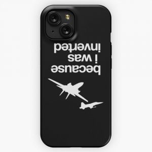Because I Was Inverted Top Gun Inspired White Version iPhone 15 Slim Phone Case Cover
