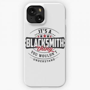 Blacksmith Occupations Blacksmith Thing You Wouldn T Understand iPhone 15 Slim Phone Case Cover