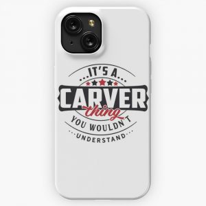 Carver Occupations Carver Thing You Wouldn T Understand iPhone 15 Slim Phone Case Cover