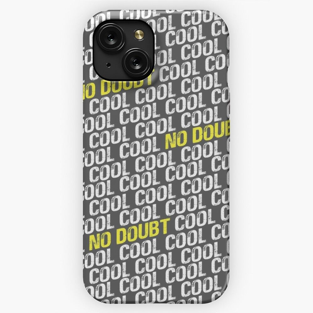 Cool Cool Cool Cool No Doubt Doubt No Doubt iPhone 15 Slim Phone Case Cover