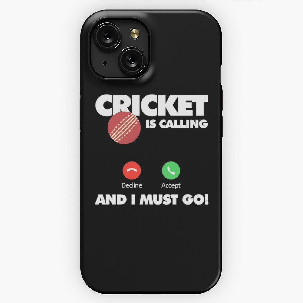 Cricket Is Calling And I Must Go Funny Sport Player iPhone 15 Slim Phone Case Cover