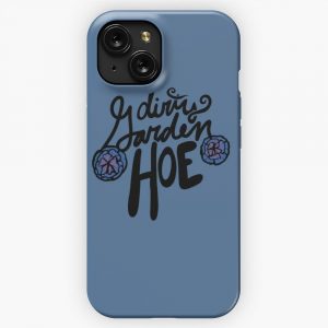 Dirty Garden Hoe iPhone 15 Slim Phone Case Cover