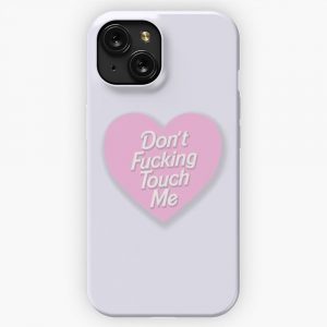 Dont F Ing Touch Me iPhone 15 Slim Phone Case Cover
